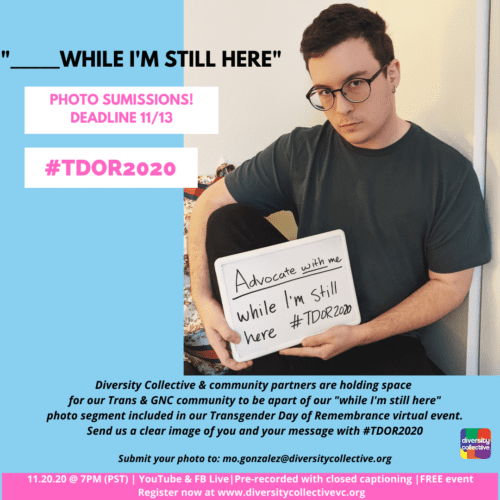 Individual holding a sign for transgender advocacy and awareness, promoting an event for transgender day of remembrance 2020.