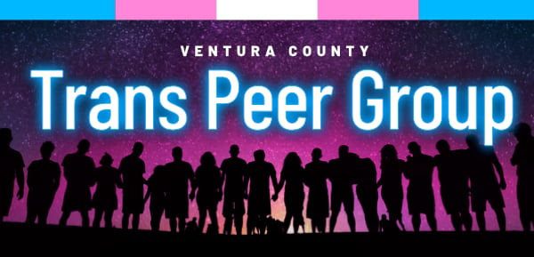 Silhouettes of individuals against a twilight sky with the text 'ventura county trans peer group'.