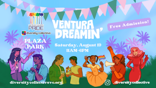 Ventura Dreamin - Ventura County Pride at Plaza Park 2024