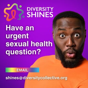 A surprised man in an orange shirt is in front of a purple background with text about contacting Diversity Shines for urgent sexual health questions via email.